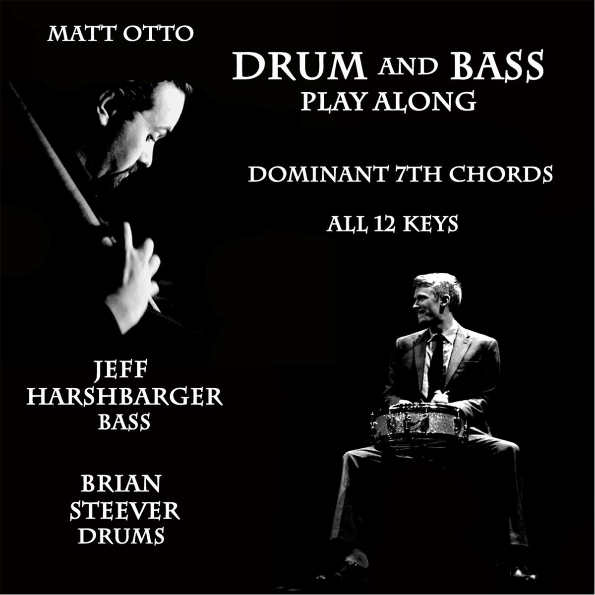 Drum and Bass Play Along Dominant 7th Chords by Matt Otto album cover