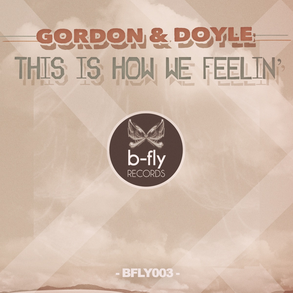 This Is How We Feelin' - Single by Gordon & Doyle album cover