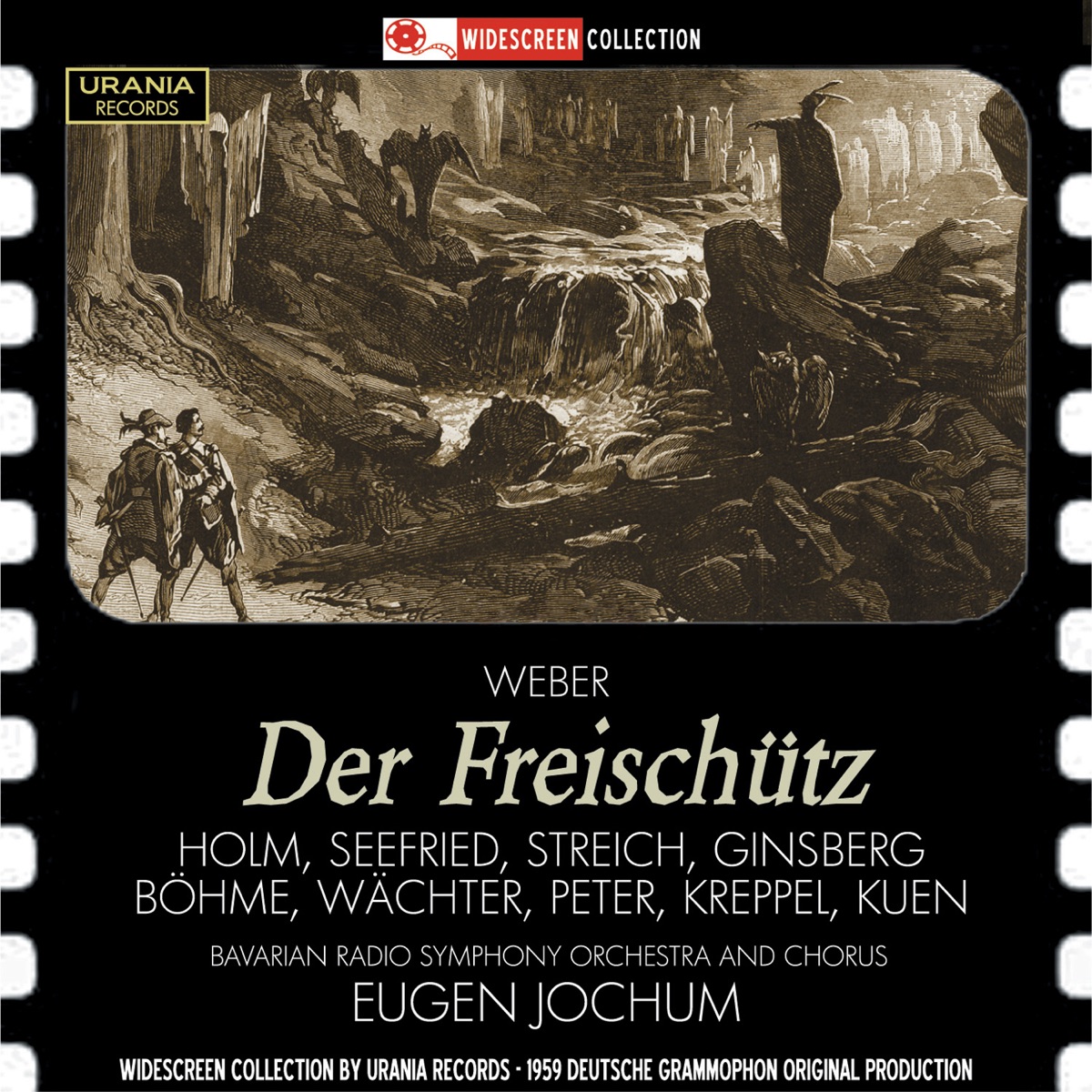 Weber: Der Freischütz, Op. 77, J. 277 by Richard Holm, Irmgard Seefried, Rita Streich, Ernst Ginsberg, Bavarian Radio Chorus, Bavarian Radio Symphony Orchestra & Eugen Jochum album cover