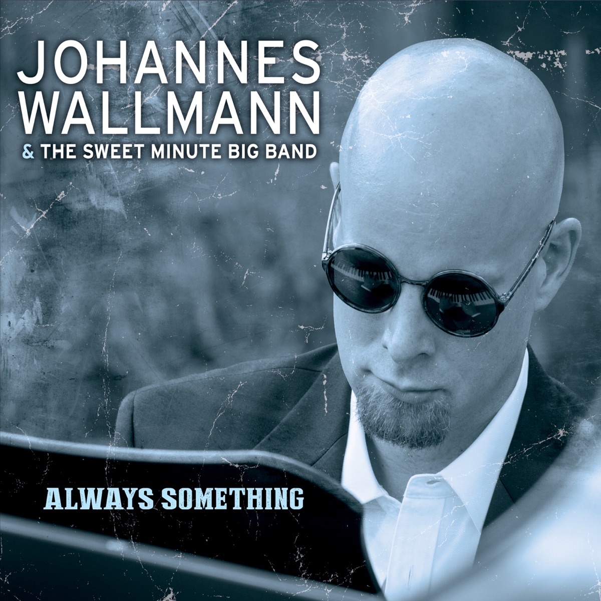 Always Something by Johannes Wallmann & The Sweet Minute Big Band album cover