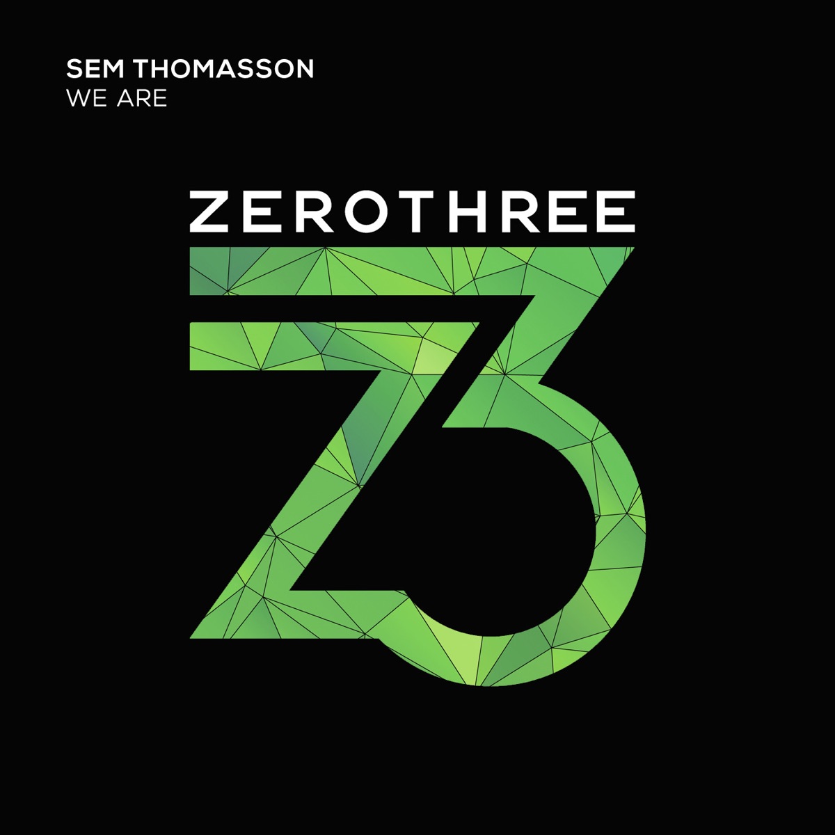 We Are - Single by Sem Thomasson album cover