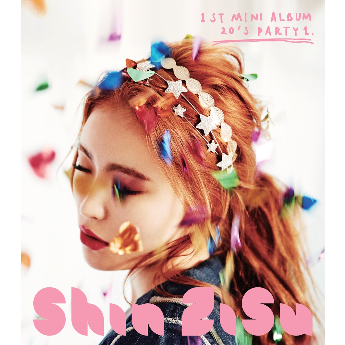 20’s Party 1 - EP by Shin Zisu album cover