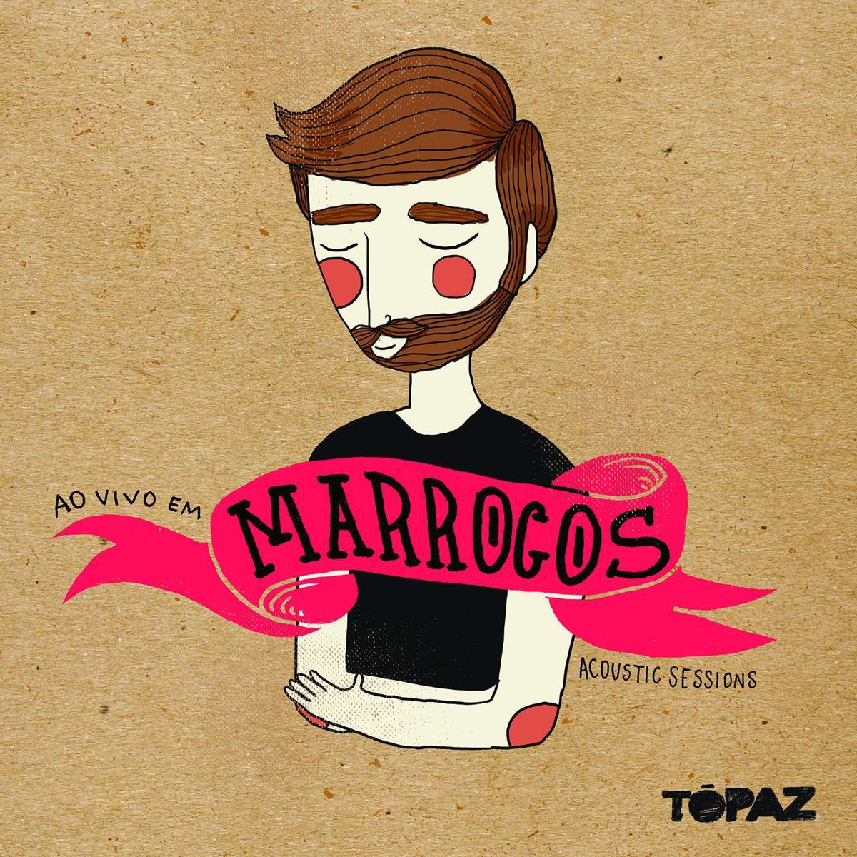 Ao Vivo em Marrocos (Acoustic Sessions) by Tópaz album cover