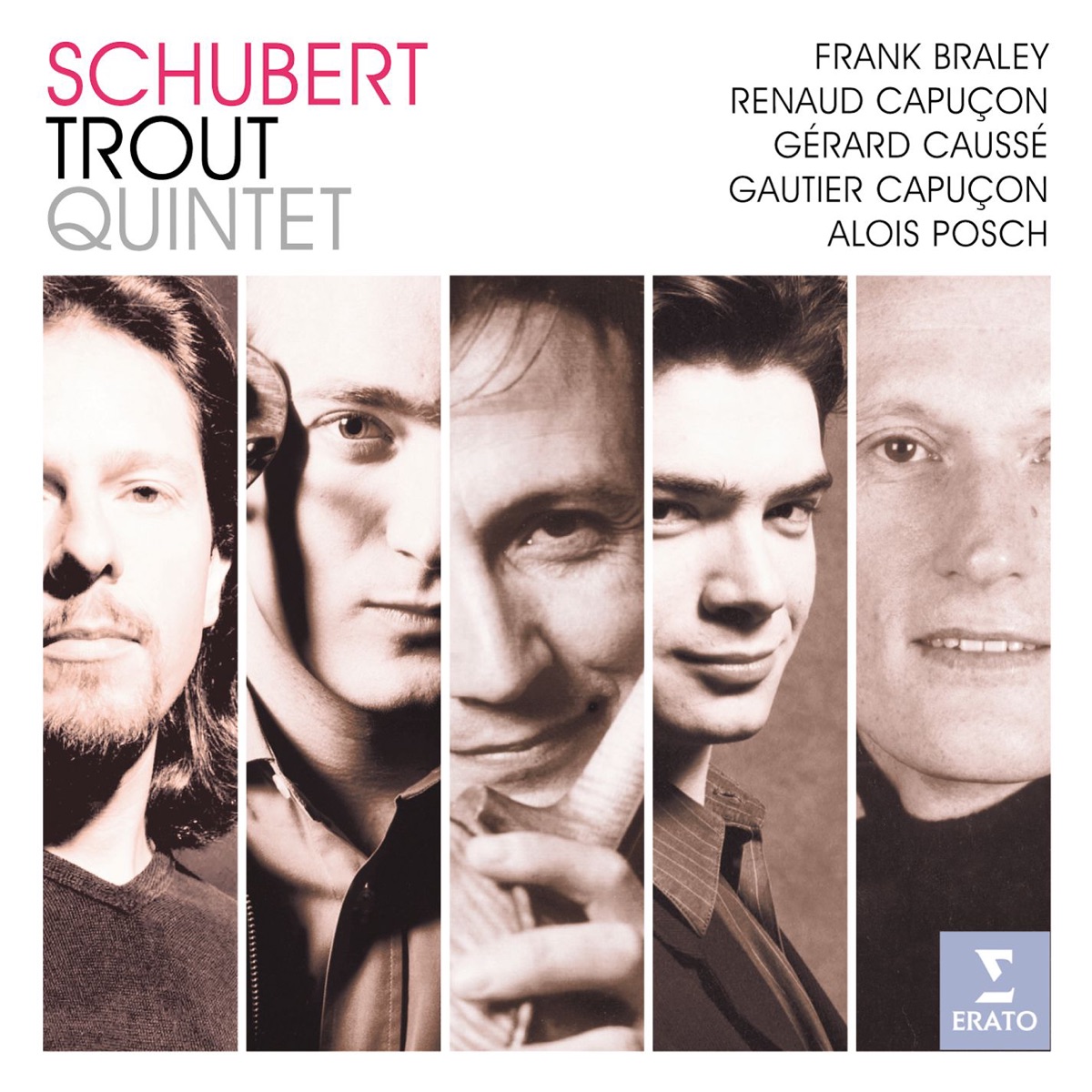 Schubert: Trout Quintet, D. 667 by Gautier Capuçon, Frank Braley, Gérard Caussé, Renaud Capuçon & Alois Posch album cover