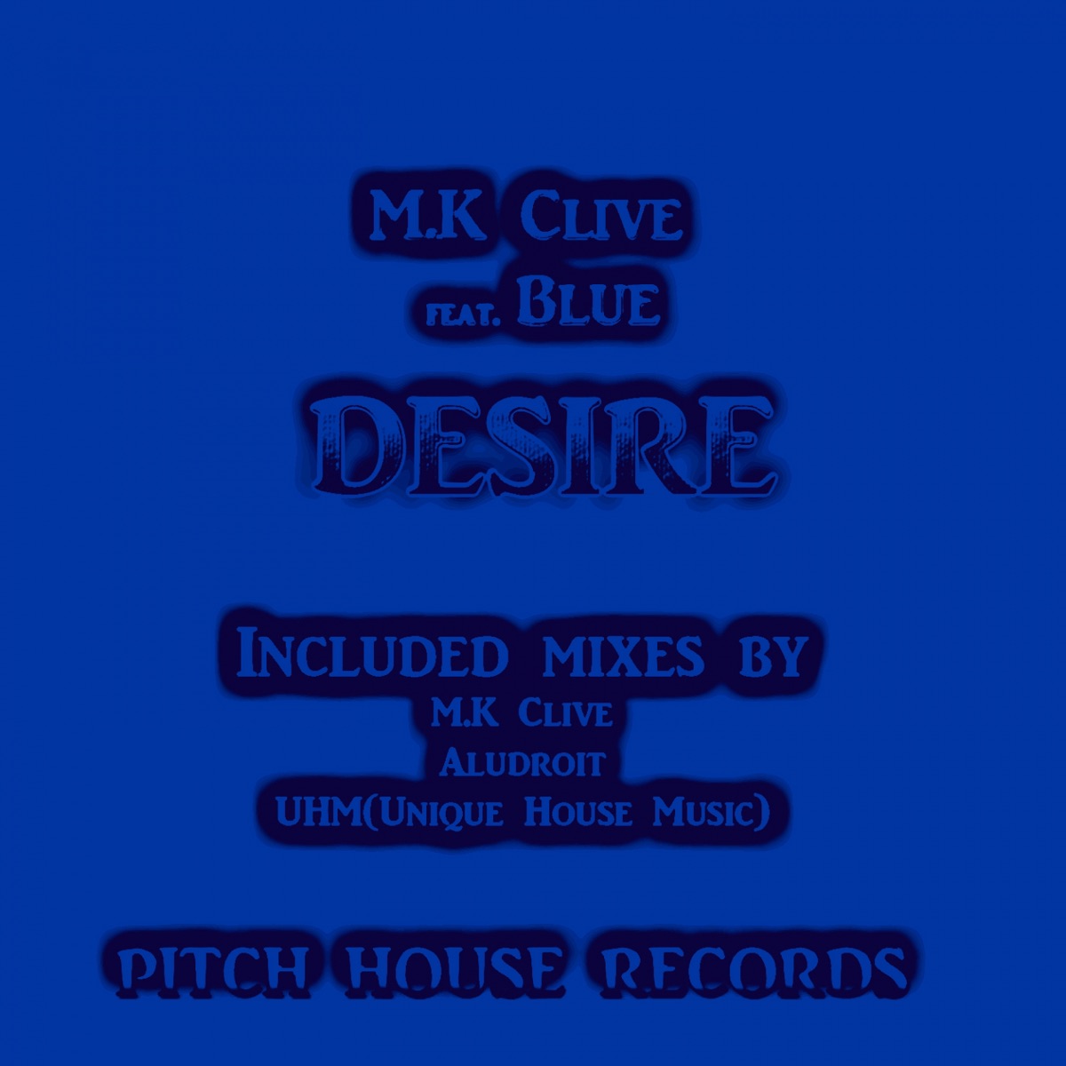 Desire (feat. Blue) by M.K Clive album cover