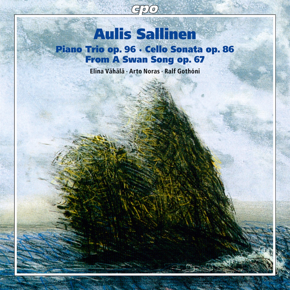 Sallinen: Piano Trio, Op. 96, Cello Sonata, Op. 86 & From a Swan Song, Op. 67 by Arto Noras, Ralf Gothóni & Elina Vähälä album cover