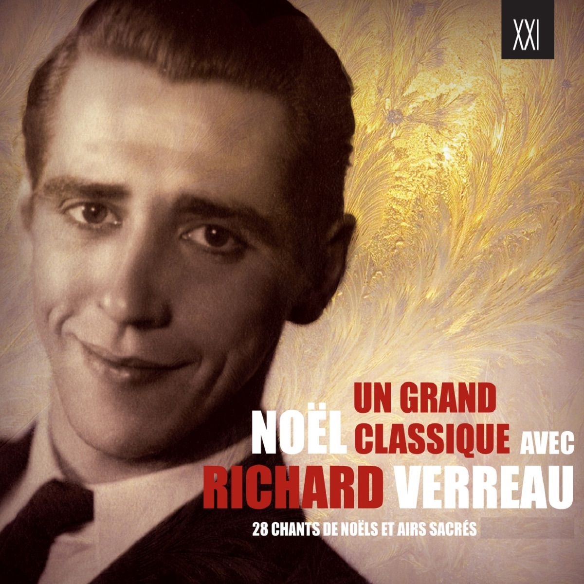 Un grand Noël classique : 28 chants de Noël et airs sacrés by Richard Verreau album cover
