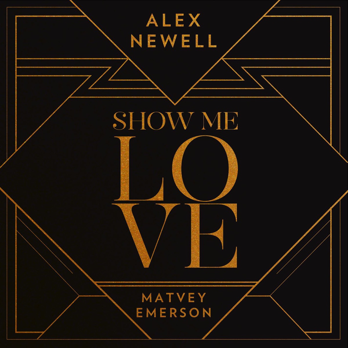Show Me Love - Single by Alex Newell & Matvey Emerson album cover