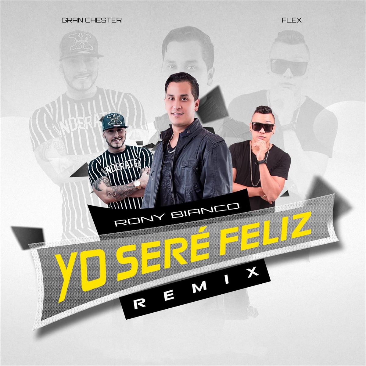Yo Seré Feliz (Remix) - Single by Rony Bianco album cover