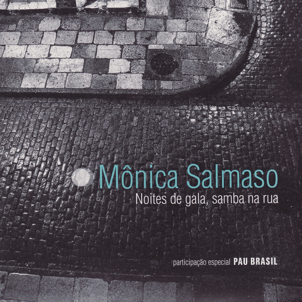 Noites de Gala, Samba Na Rua by Mônica Salmaso album cover