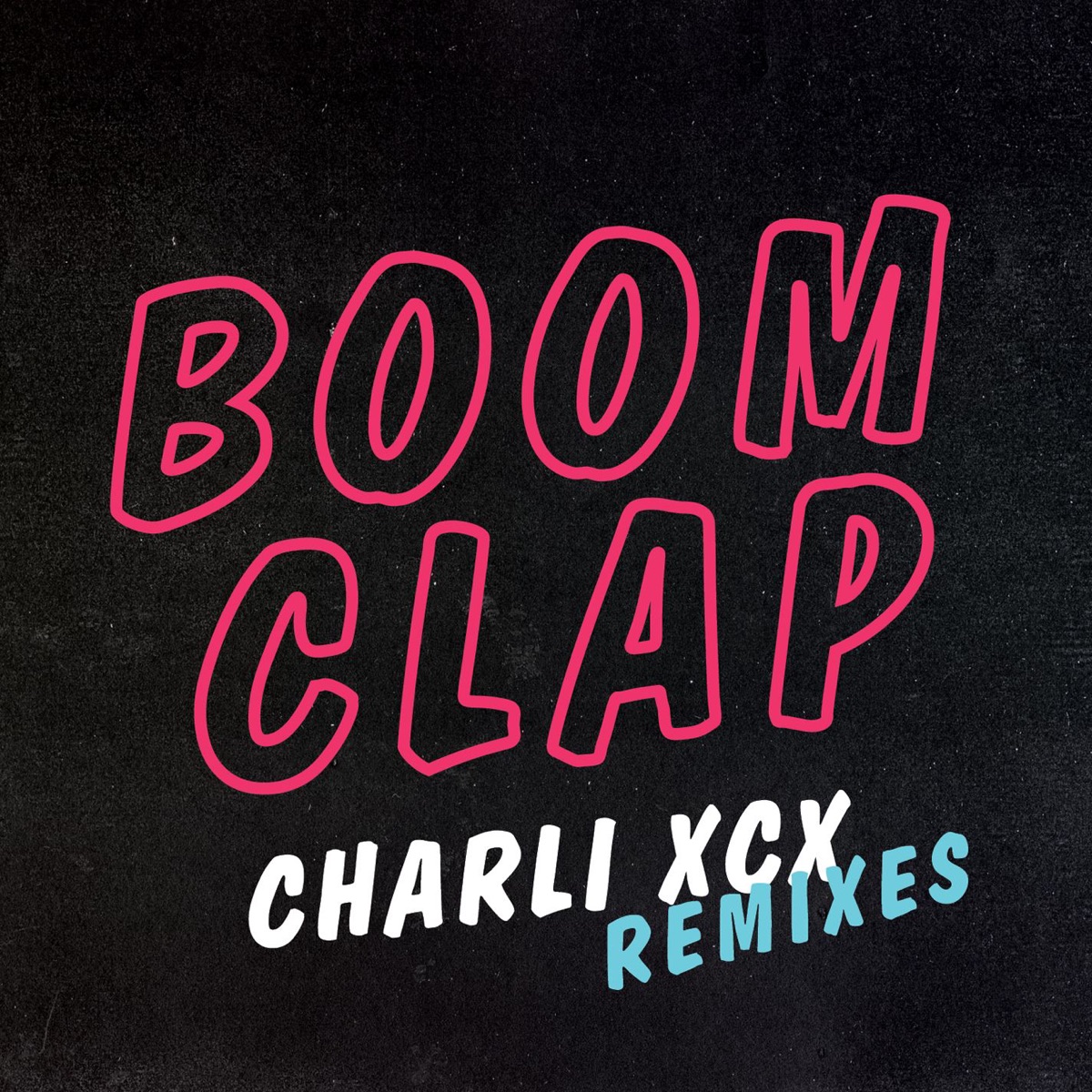 Boom Clap Remix - EP by Charli xcx album cover artwork