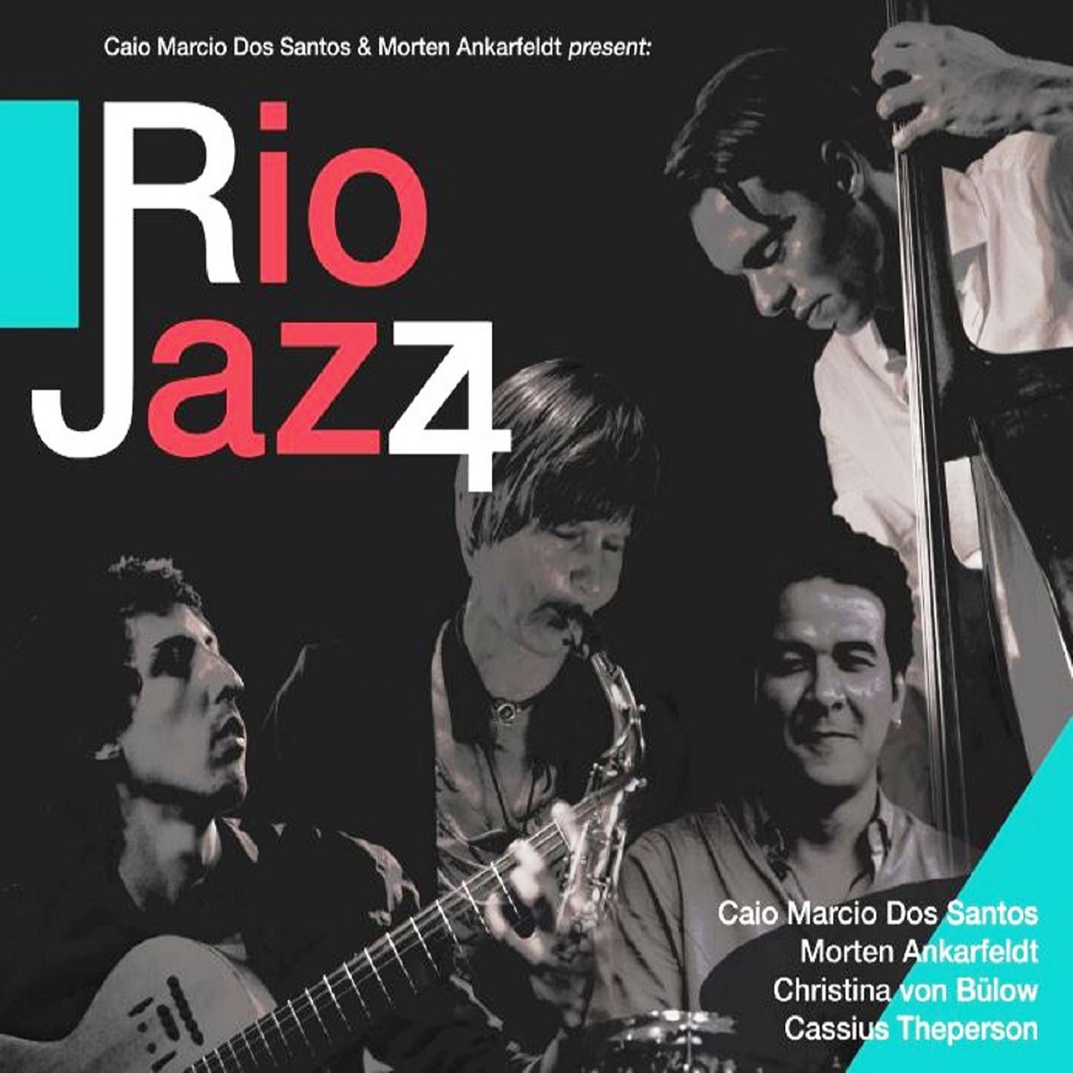 RioJazz4 (feat. Caio Marcio Dos Santos, Morten Ankerfeldt, Christina Von Bülow & Cassius Theperson) by RioJazz4 album cover