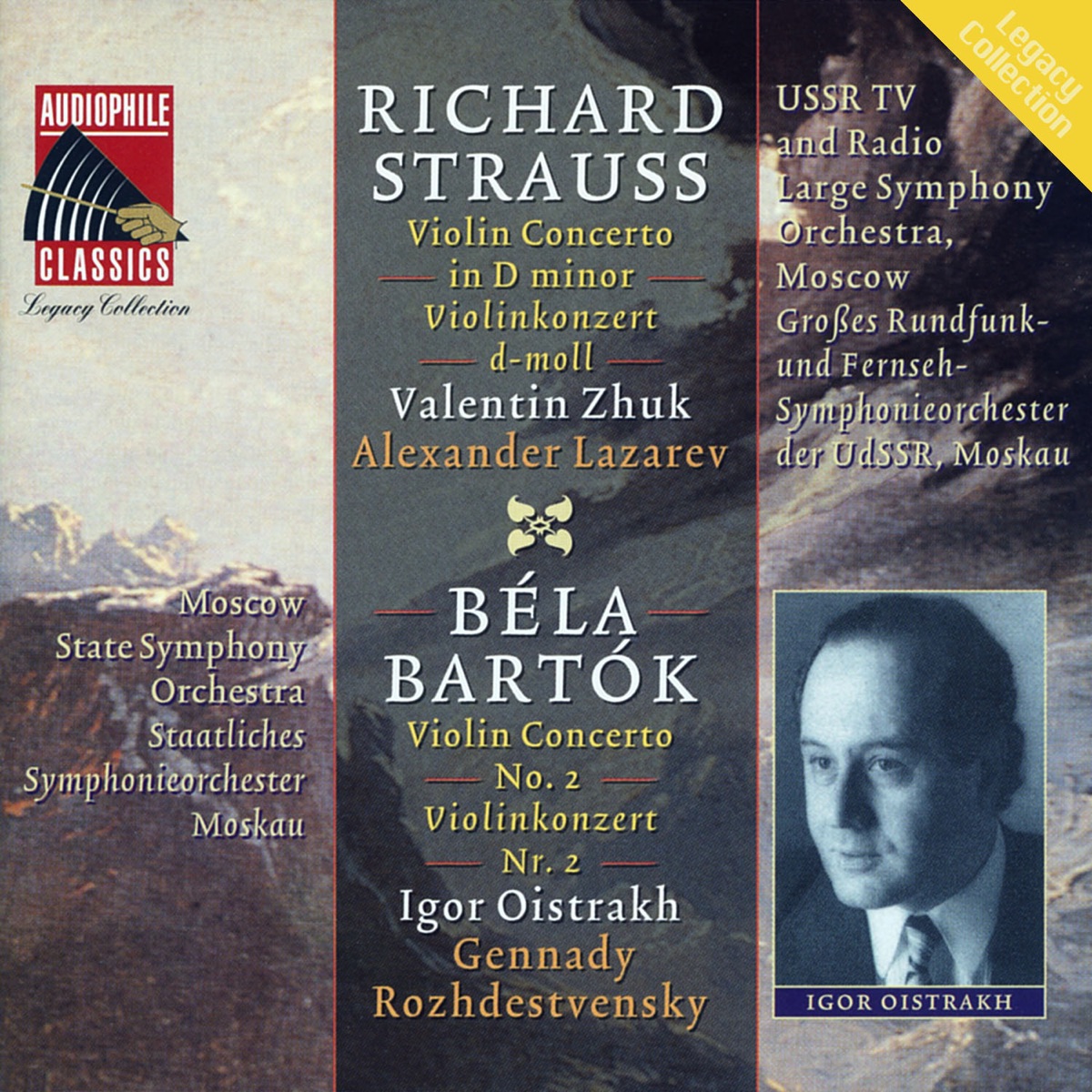 Strauss: Violin Concerto in D Minor - Bartok: Violin Concerto No. 2 by USSR TV and Radio Large Symphony Orchestra, Moscow State Symphony Orchestra, Alexander Lazarev, Igor Oistrakh & Valentin Zhuk album cover
