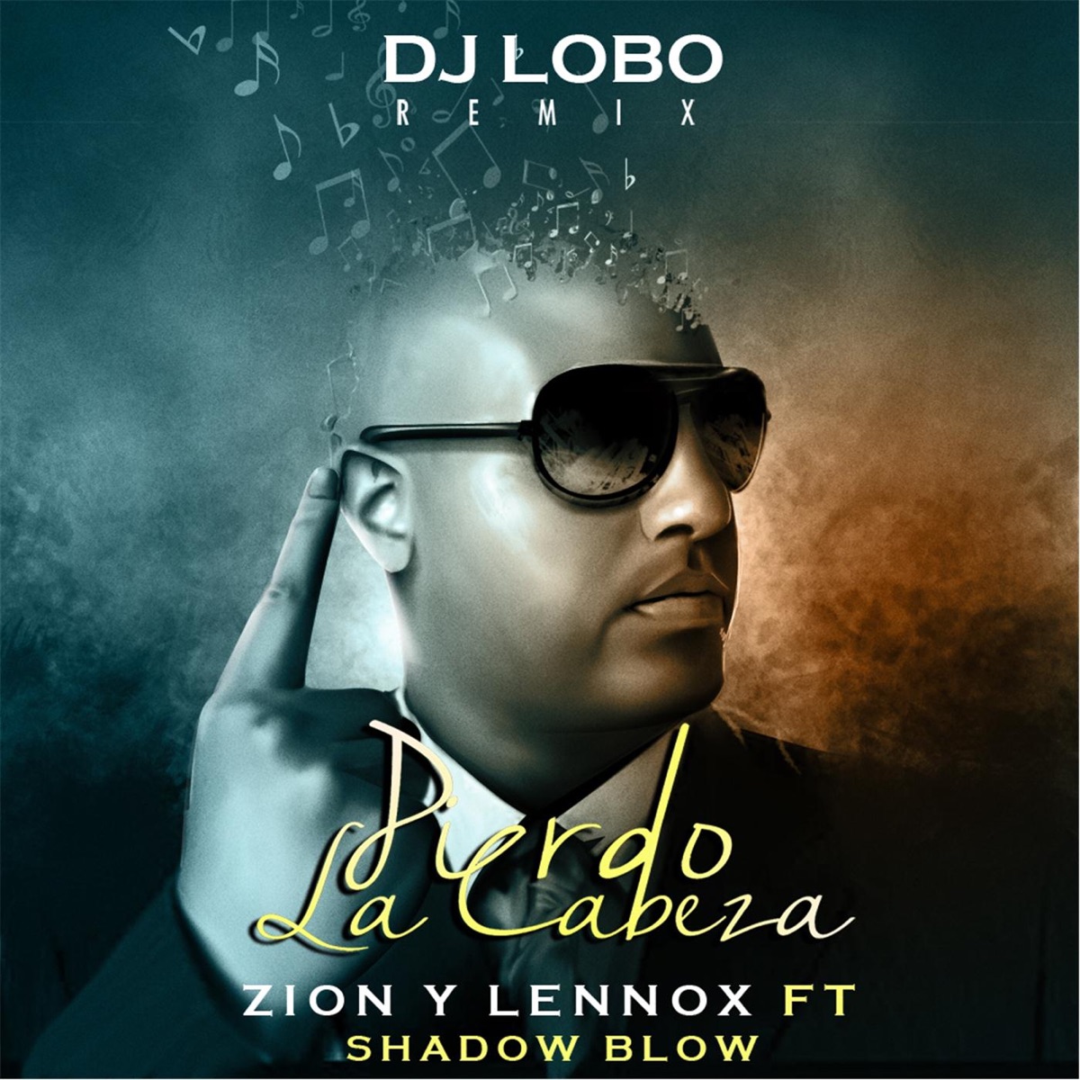 Pierdo la Cabeza (DJ Lobo Remix) [feat. Shadow Blow] - Single by Zion & Lennox album cover
