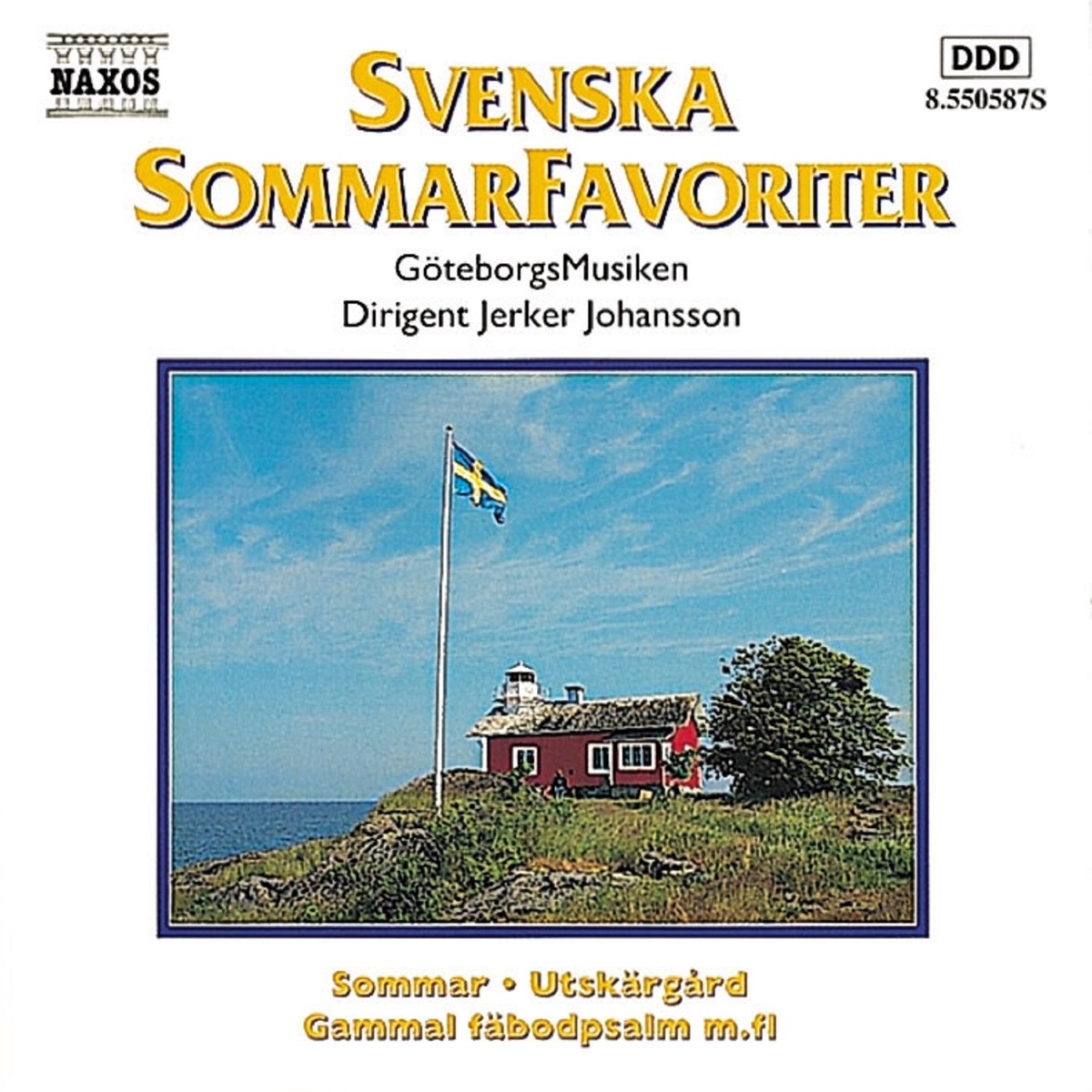Svenska sommarfavoriter (GöteborgsMusiken) by Göteborg Wind Orchestra & Jerker Johansson album cover