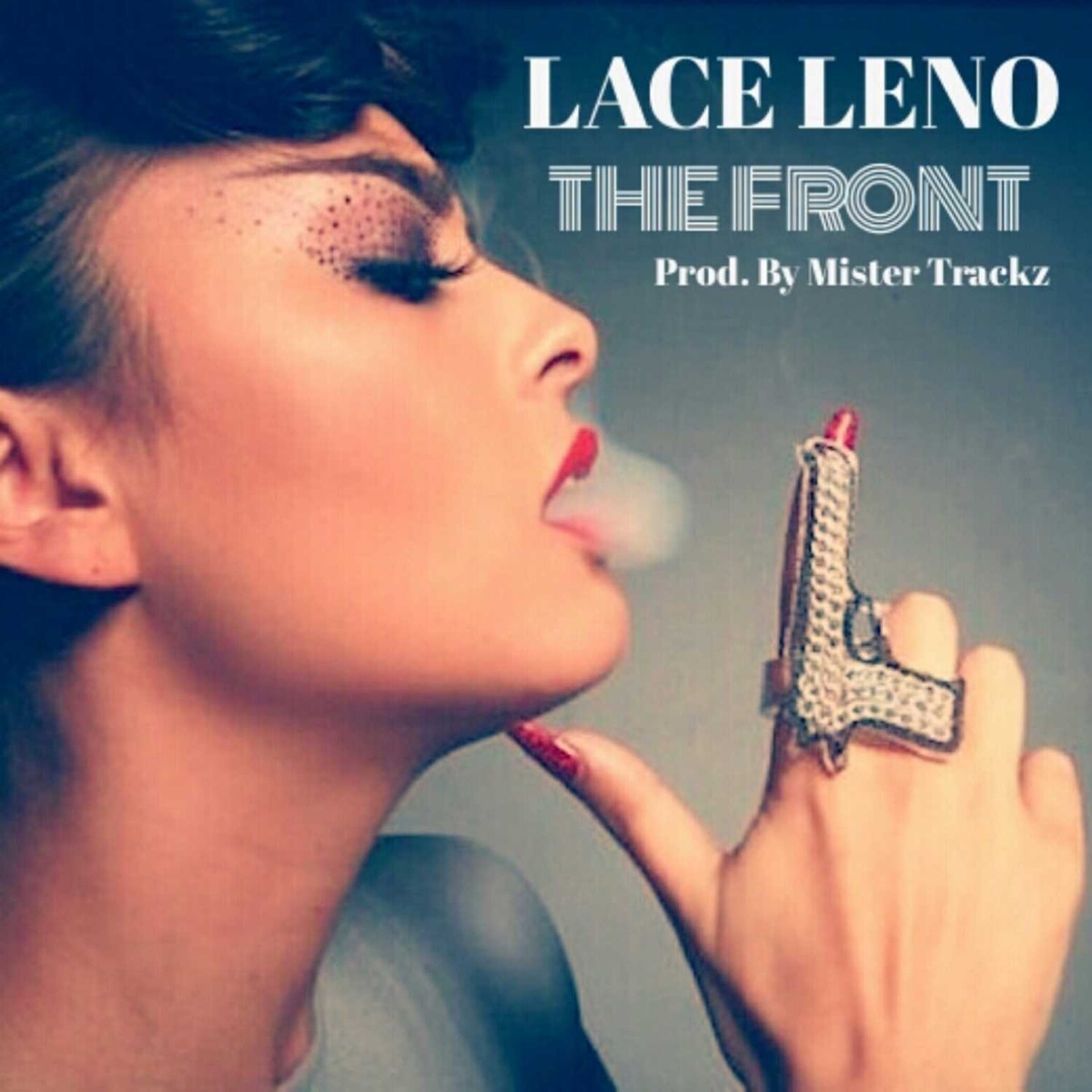 ''the Front'' - Single by Lace Leno album cover
