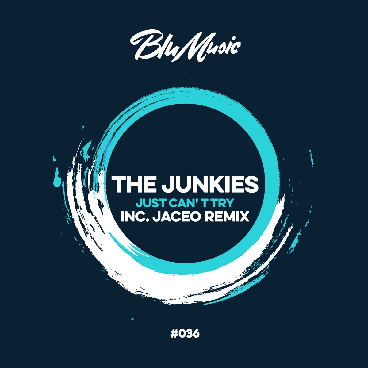 Just Can't Try - Single by The Junkies album cover