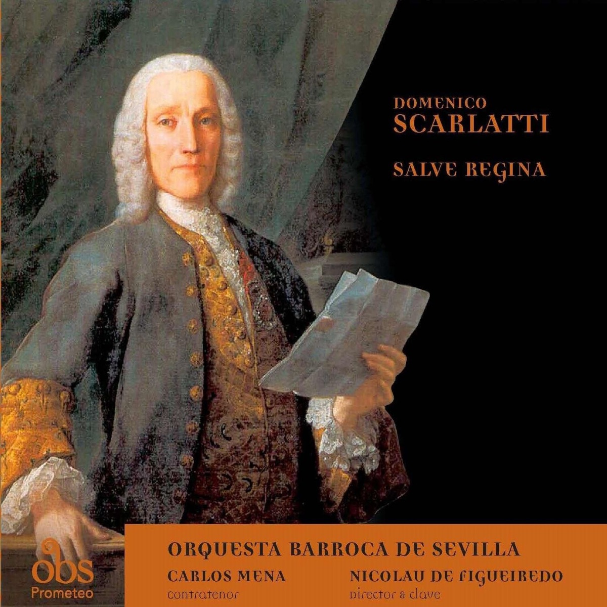 Domenico Scarlatti: Salve Regina (feat. Carlos Mena) by Orquesta Barroca de Sevilla album cover
