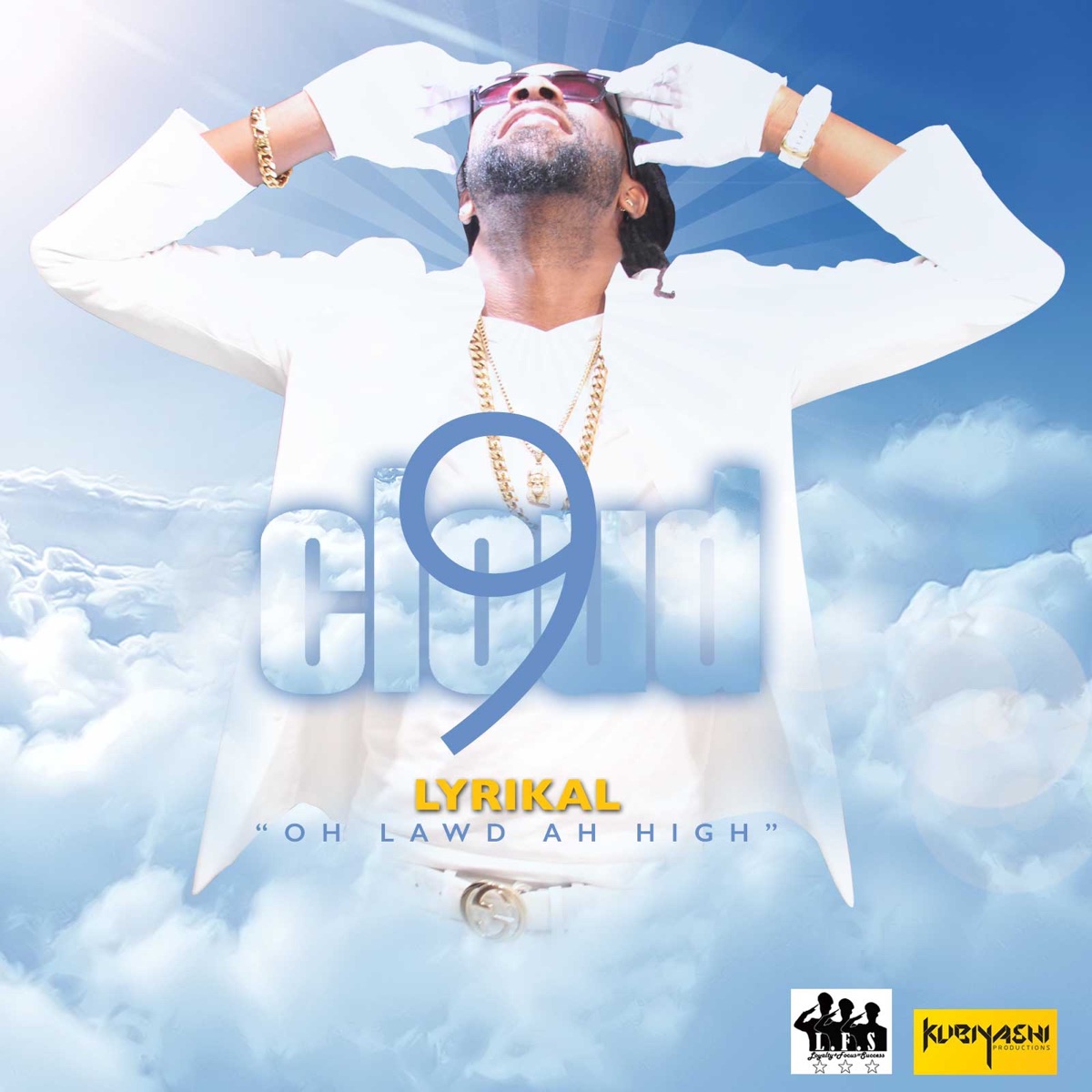 Cloud 9 - Single by Lyrikal album cover