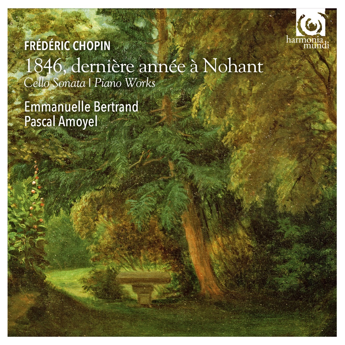 Chopin: 1846, dernière année à Nohant by Emmanuelle Bertrand & Pascal Amoyel album cover
