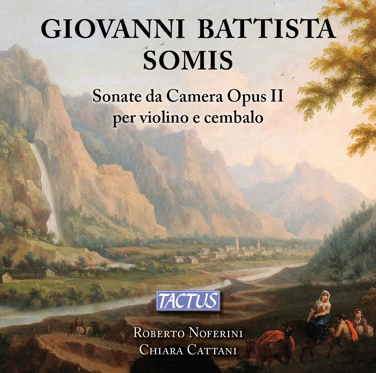 Somis: Sonate da camera, Op. 2 by Roberto Noferini & Chiara Cattani album cover