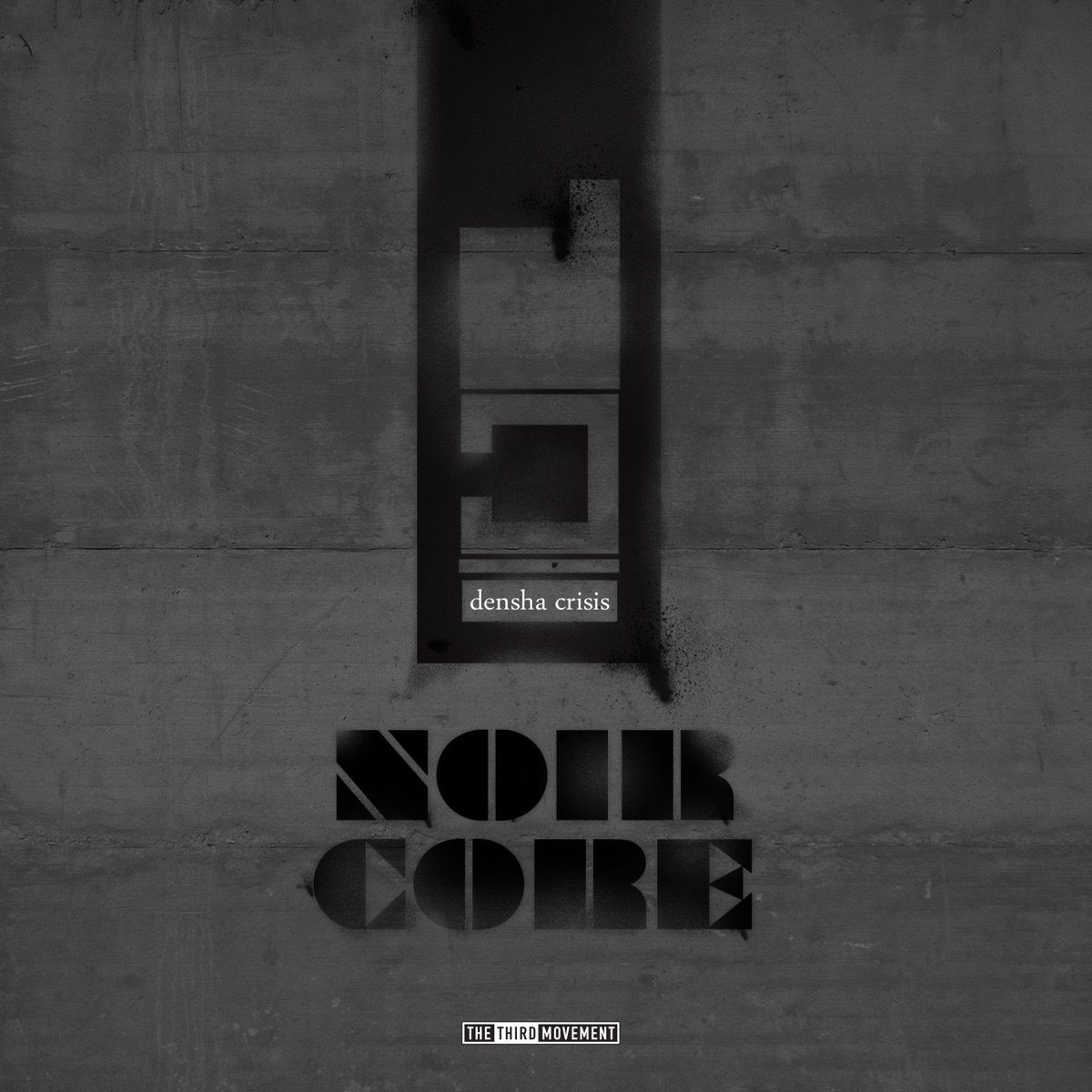 Noir Core - EP by Densha Crisis album cover