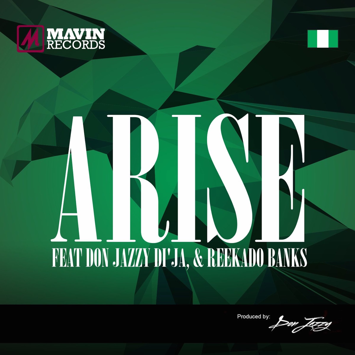 Arise (feat. Don Jazzy, Di'ja & Reekado Banks) - Single by Mavins album cover