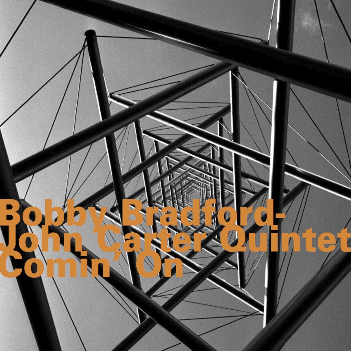 Comin' On (feat. Don Preston, Richard Davis & Andrew Cyrille) by Bobby Bradford & John Carter album cover