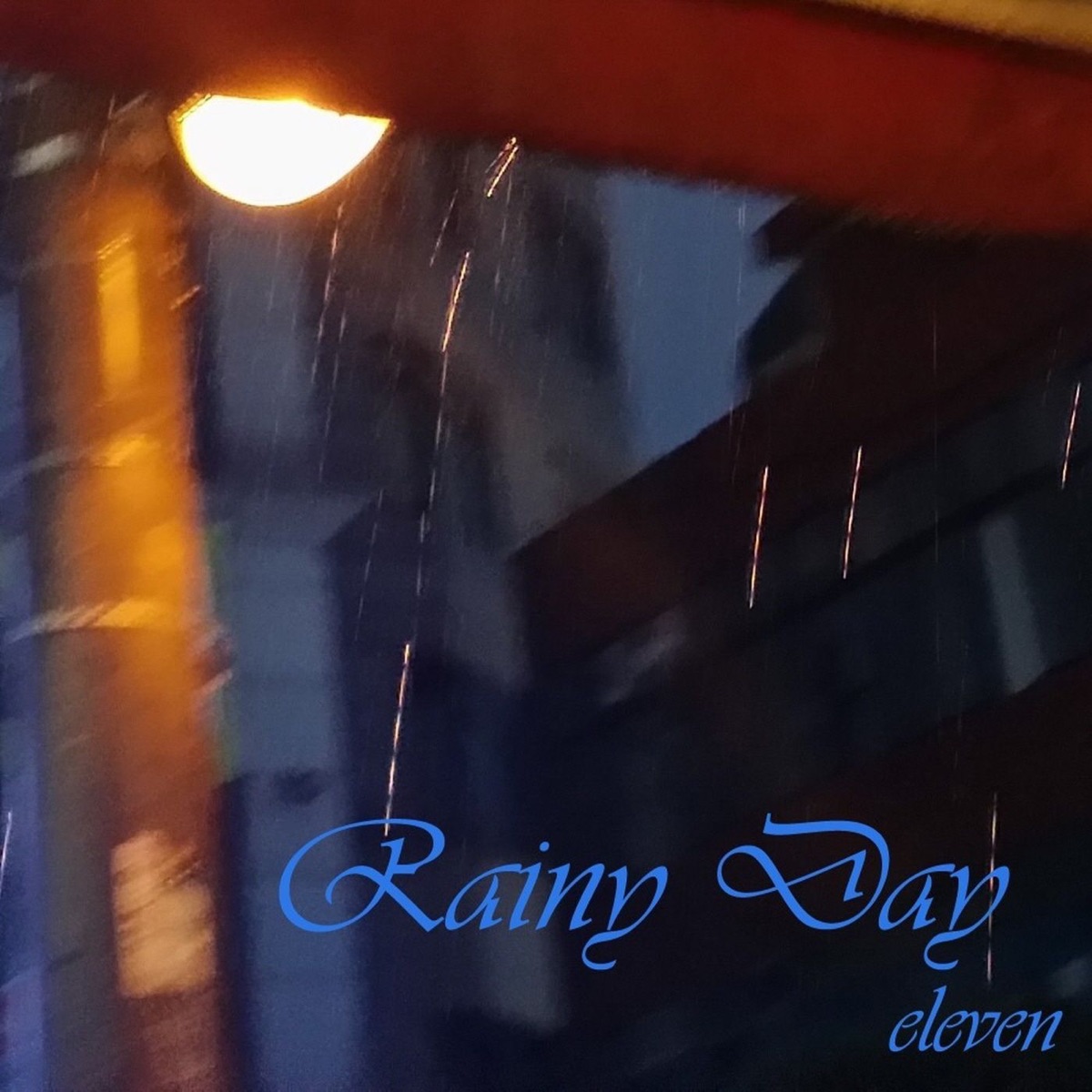 Rainy Day - Single by Eleven album cover