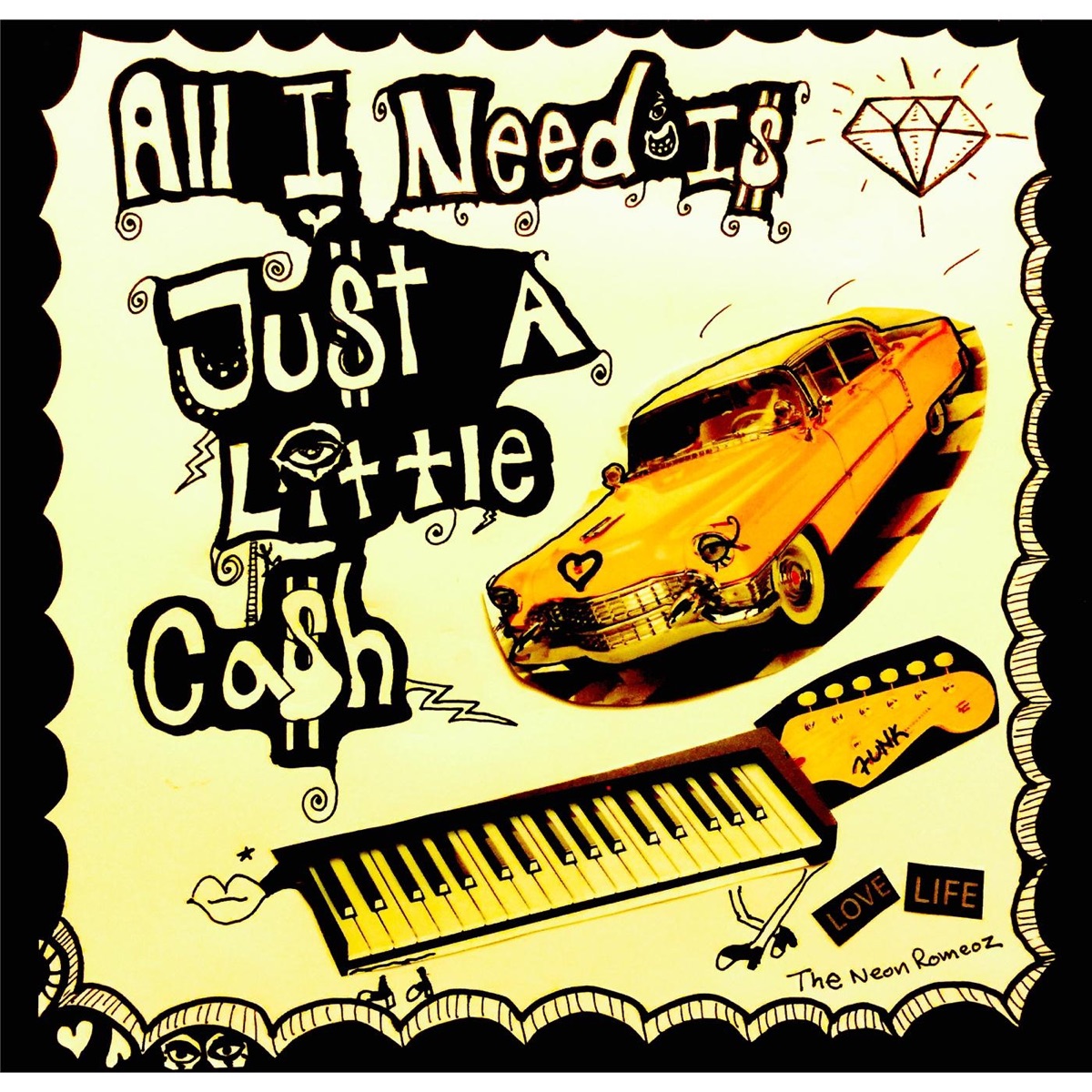 (All I Need Is) Just a Little Cash - Single by The Neon Romeoz album cover