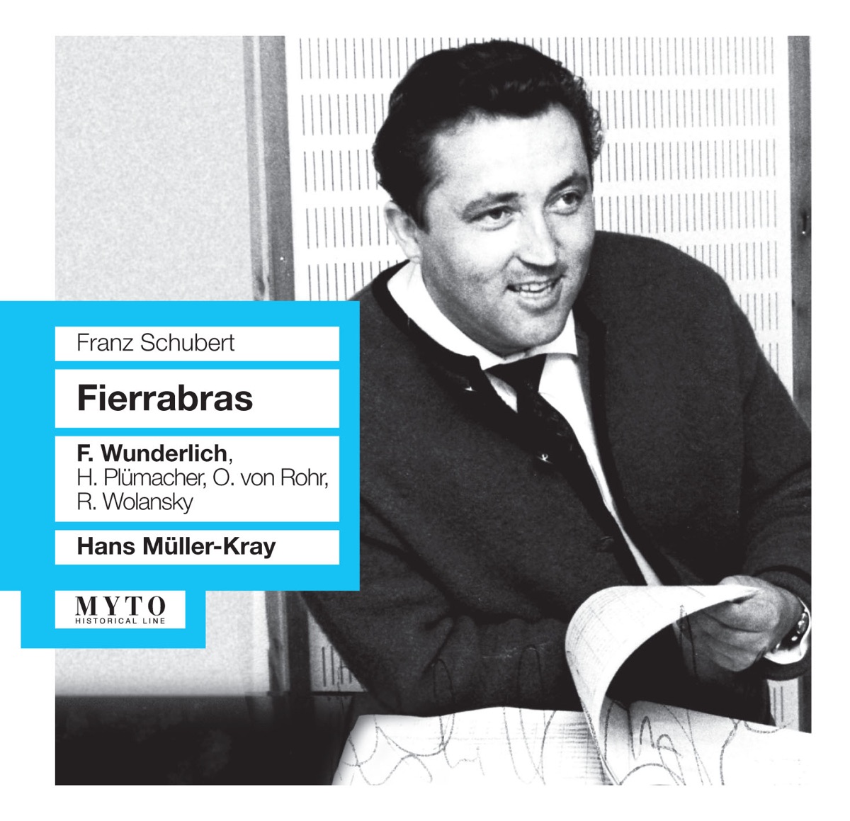 Schubert: Fierrabras, D. 796 by Fritz Wunderlich, Wolfgang Wendt, Kammerchor des Berner Rundfunk, Südfunk-Chor Stuttgart, Berner Symphonieorchester, Hans Muller-Kray, Hetty Plümacher, Otto von Rohr, Raymond Wolansky, Rudo Timper, Manfred Röhrl, Melanie Geissler, Sieglinde Kahmann & Hans Ulrich Mielsch album cover