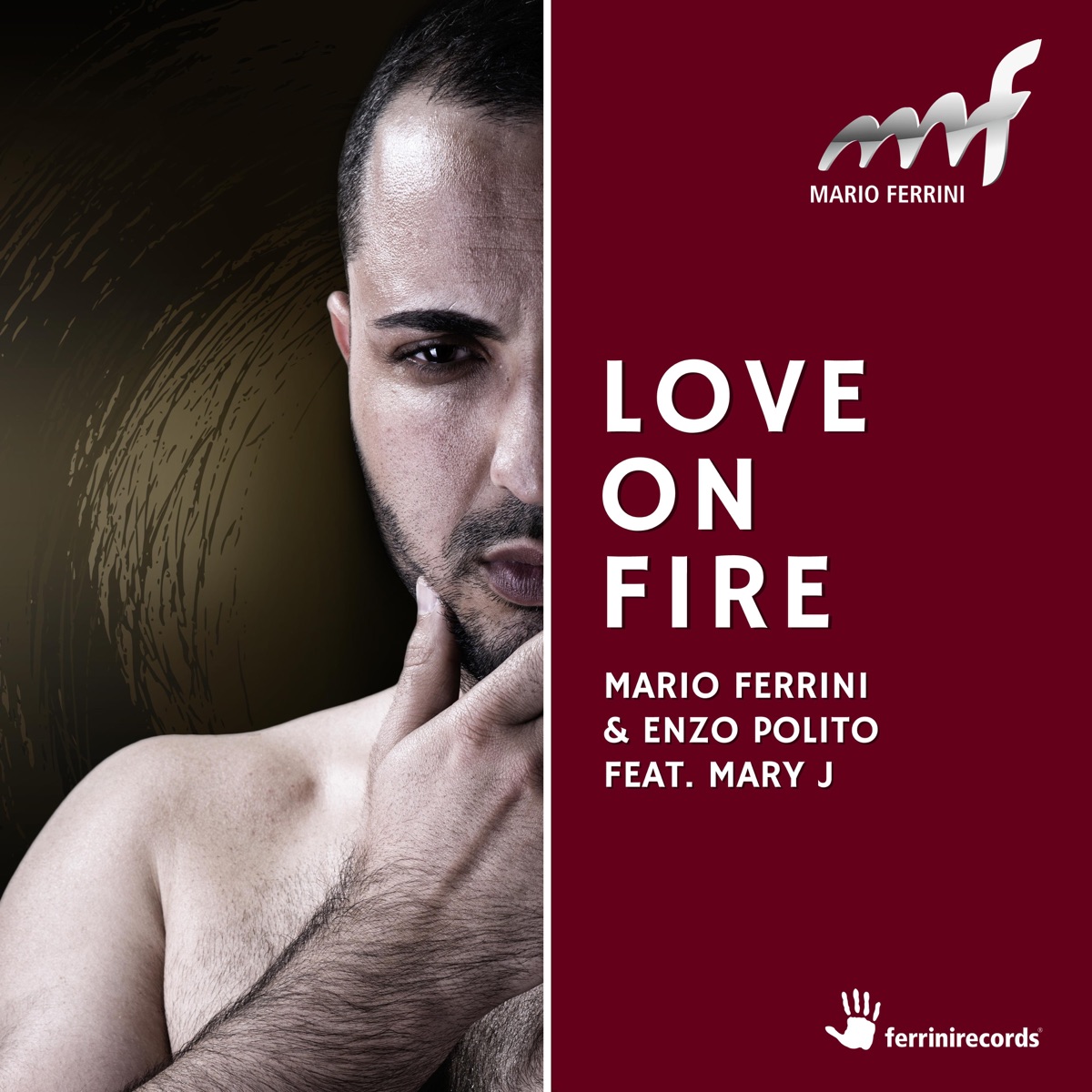 Love On Fire (feat. Mary J) - Single by Mario Ferrini & Enzo Polito album cover