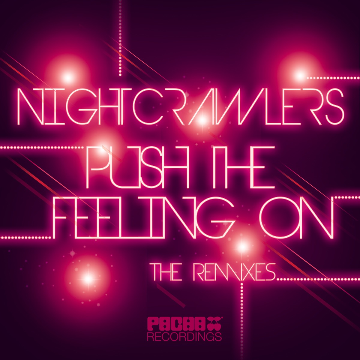 Push the Feeling On (Remixes) - Single by Nightcrawlers album cover