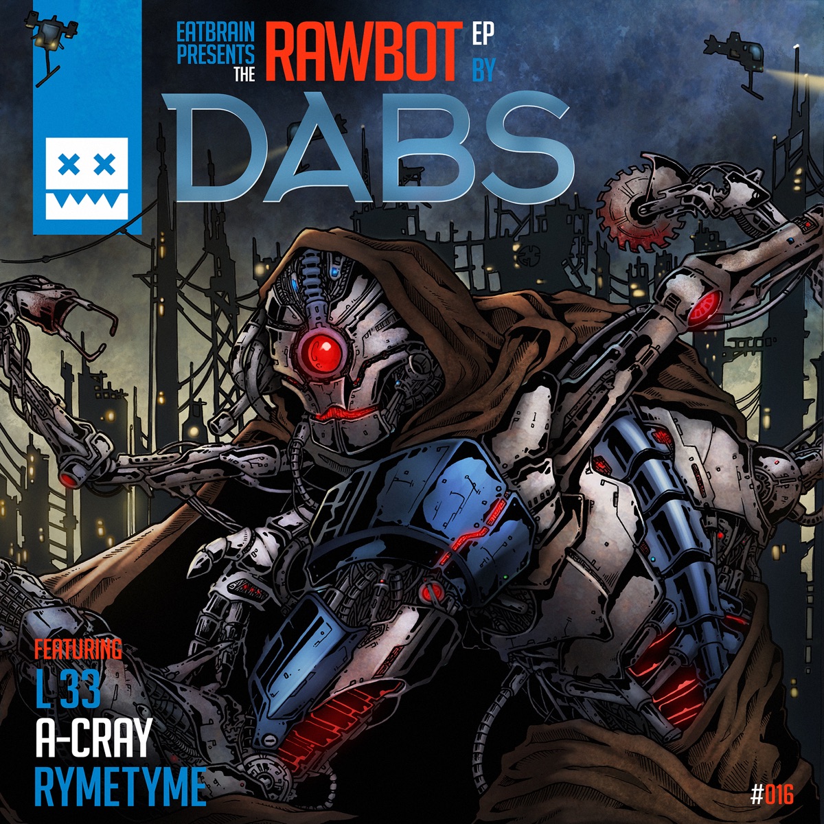 Rawbot (feat. Rymetyme, A-Cray & L 33) - EP by Dabs album cover
