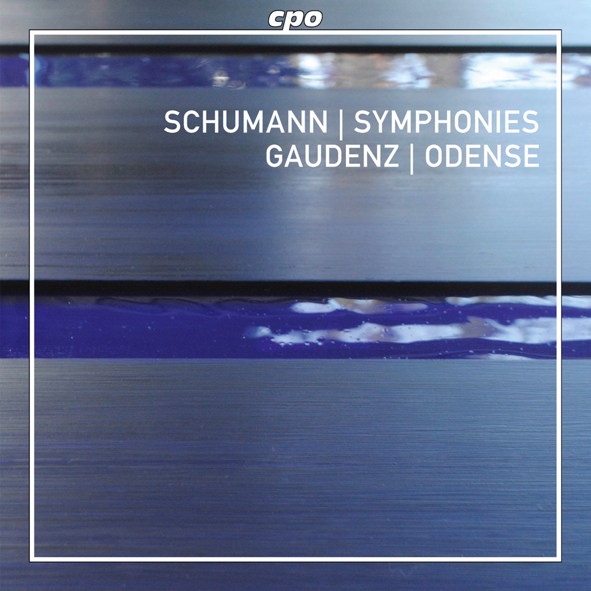 Schumann: Symphonies by Odense Symfoniorkester & Simon Gaudenz album cover
