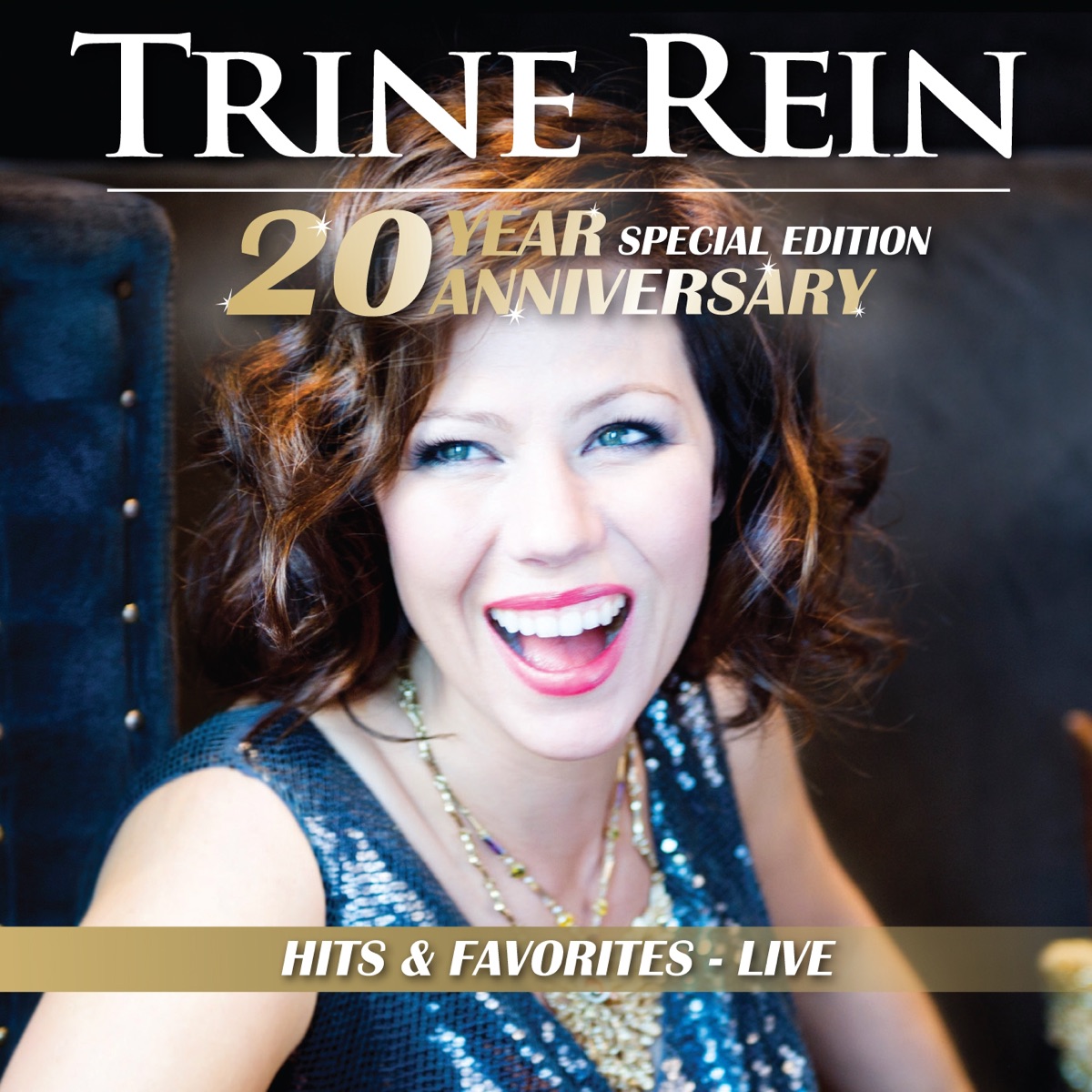 20 Year Anniversary - Hits & Favorites (Live) [Special Edition] by Trine Rein album cover