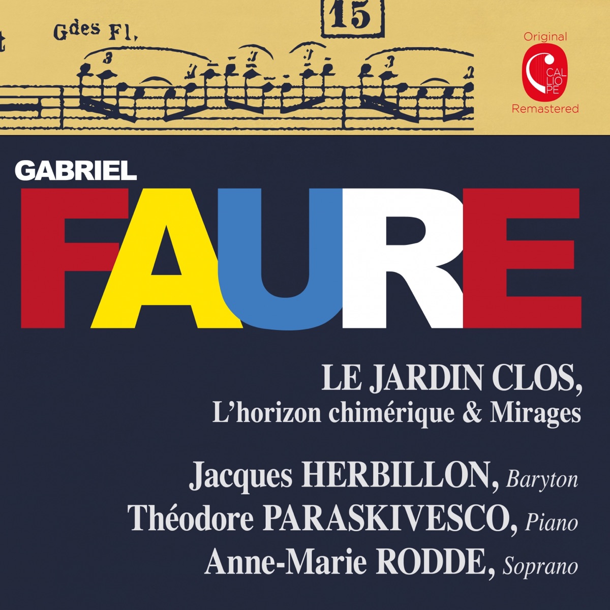 Fauré: Le jardin clos, Op. 106 & L'horizon chimérique, Op. 118 by Jacques Herbillon, Anne-Marie Rodde & Thédore Paraskivesco album cover