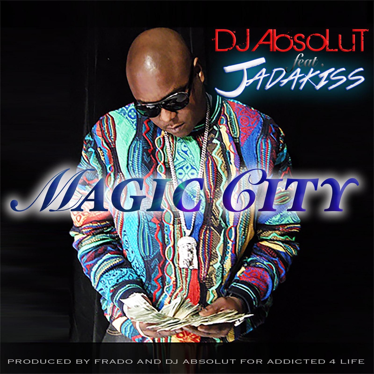 Magic City (feat. Jadakiss) - Single by DJ Absolut album cover