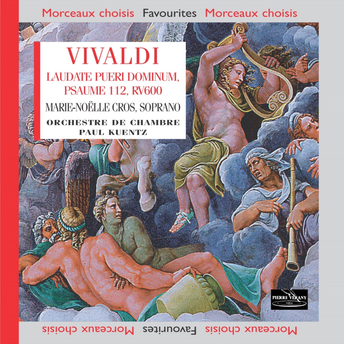 Vivaldi: Laudate pueri dominum, Psaume 112 pour soprano, cordes et continuo, RV 600 by Marie-Noëlle Cros, Paul Kuentz & Orchestre Chambre Paul Kuentz album cover
