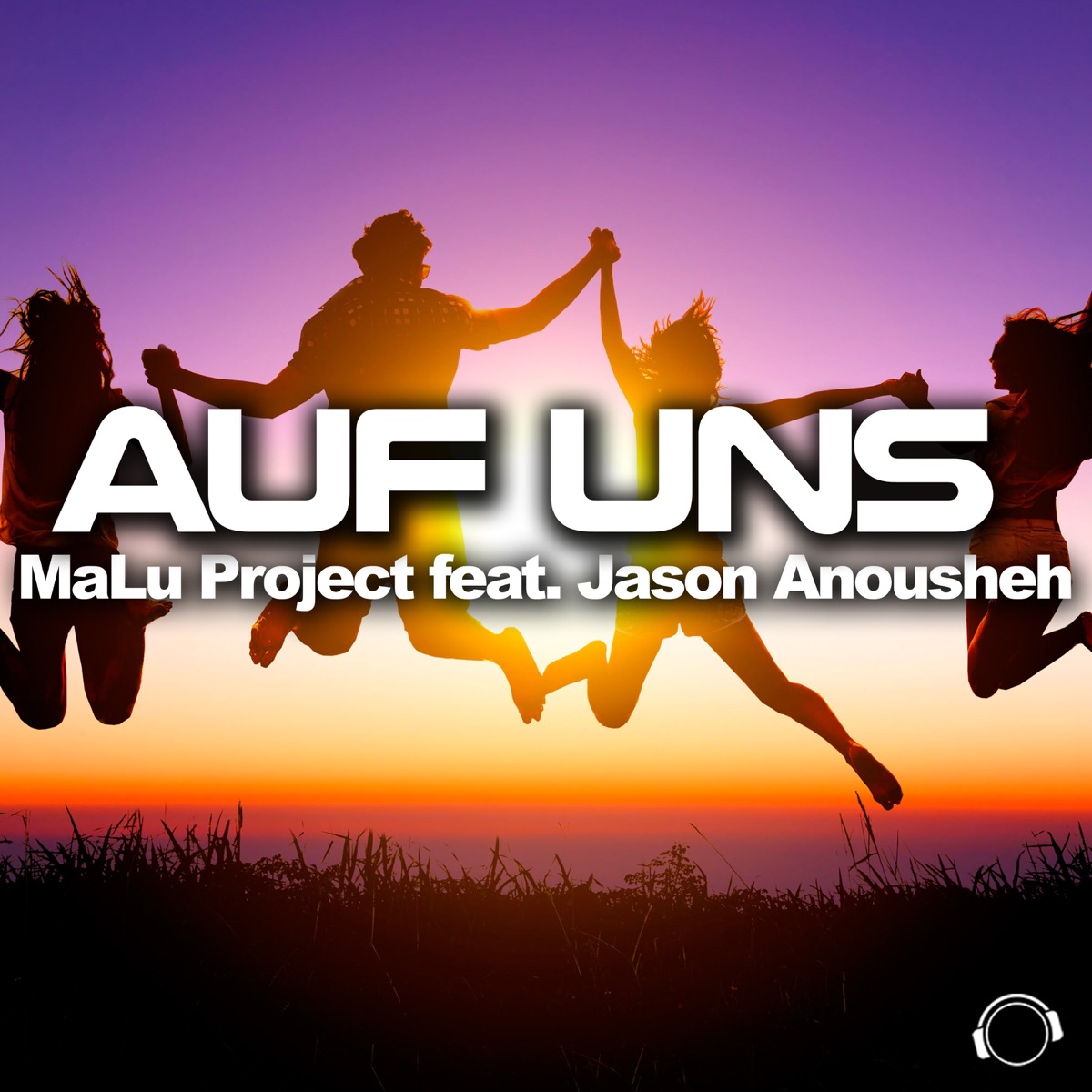 Auf uns (feat. Jason Anousheh) [Remixes] - EP by MaLu Project album cover