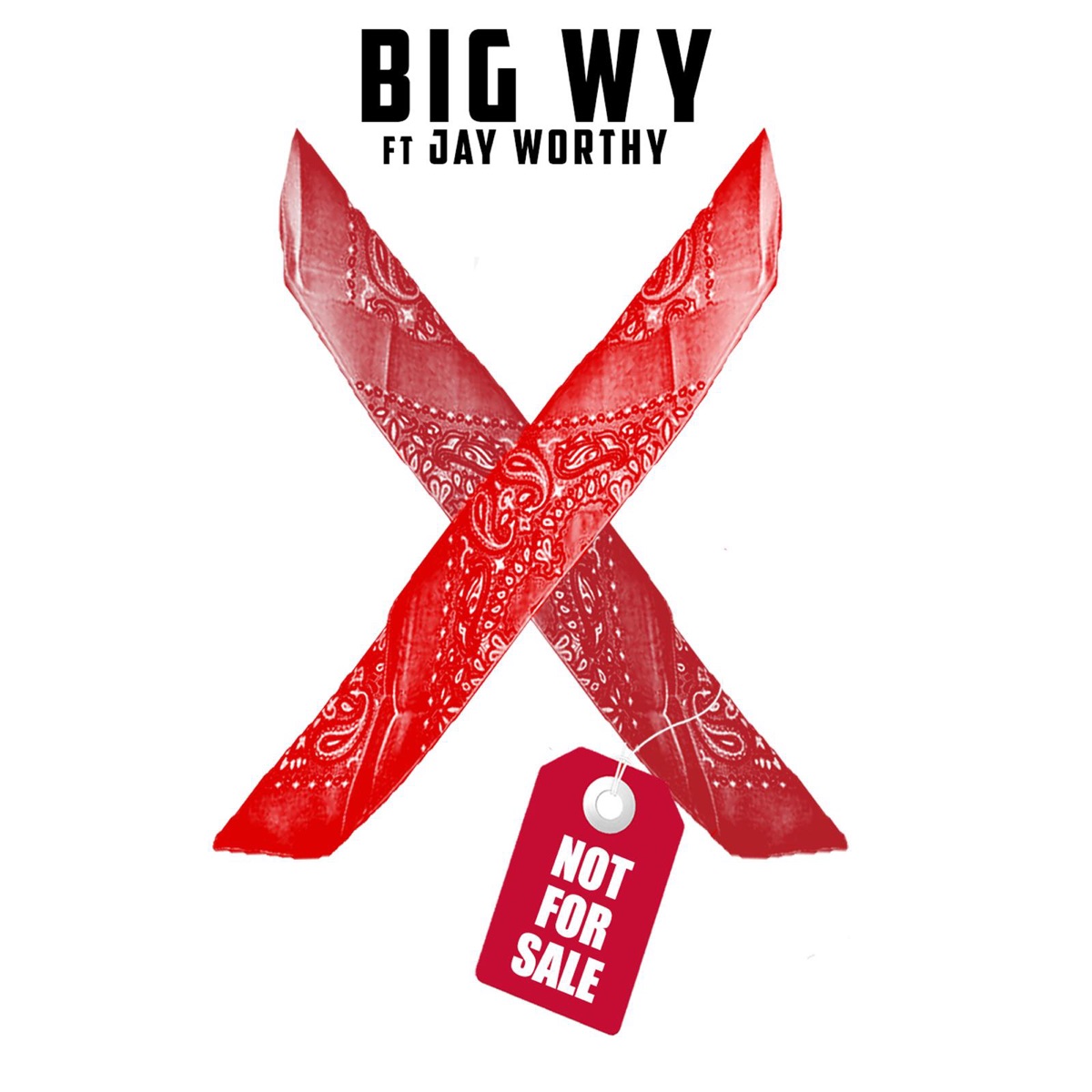 Not for Sale (feat. Jay Worthy) - Single by Big Wy album cover