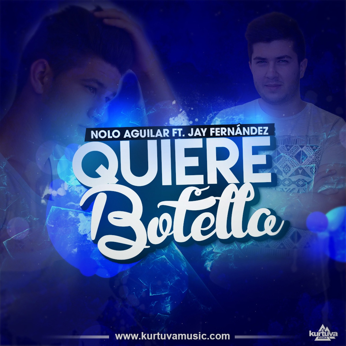 Quiere Botella (feat. Jay Fernandez) - Single by Nolo Aguilar album cover