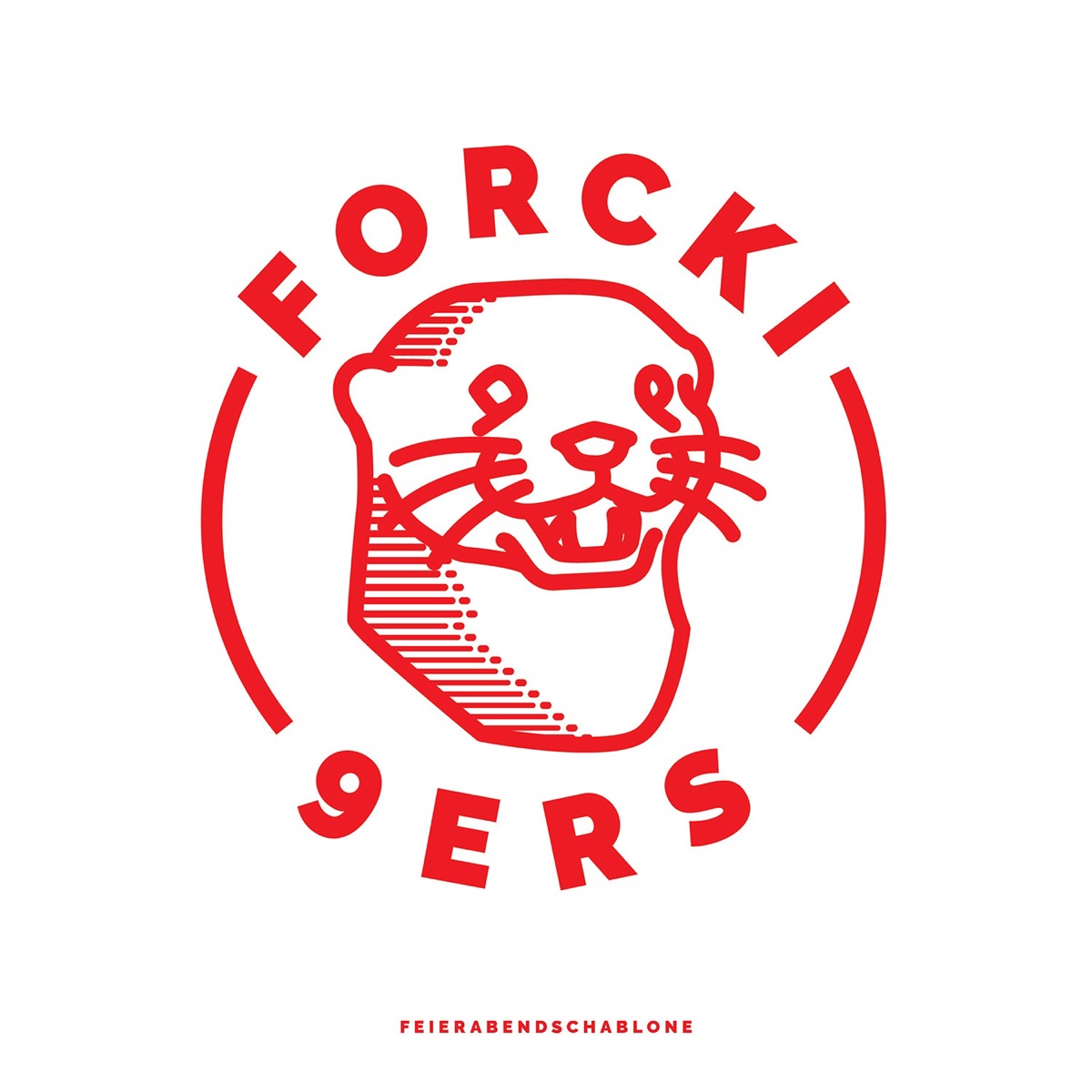 Feierabendschablone by Forcki9ers album cover