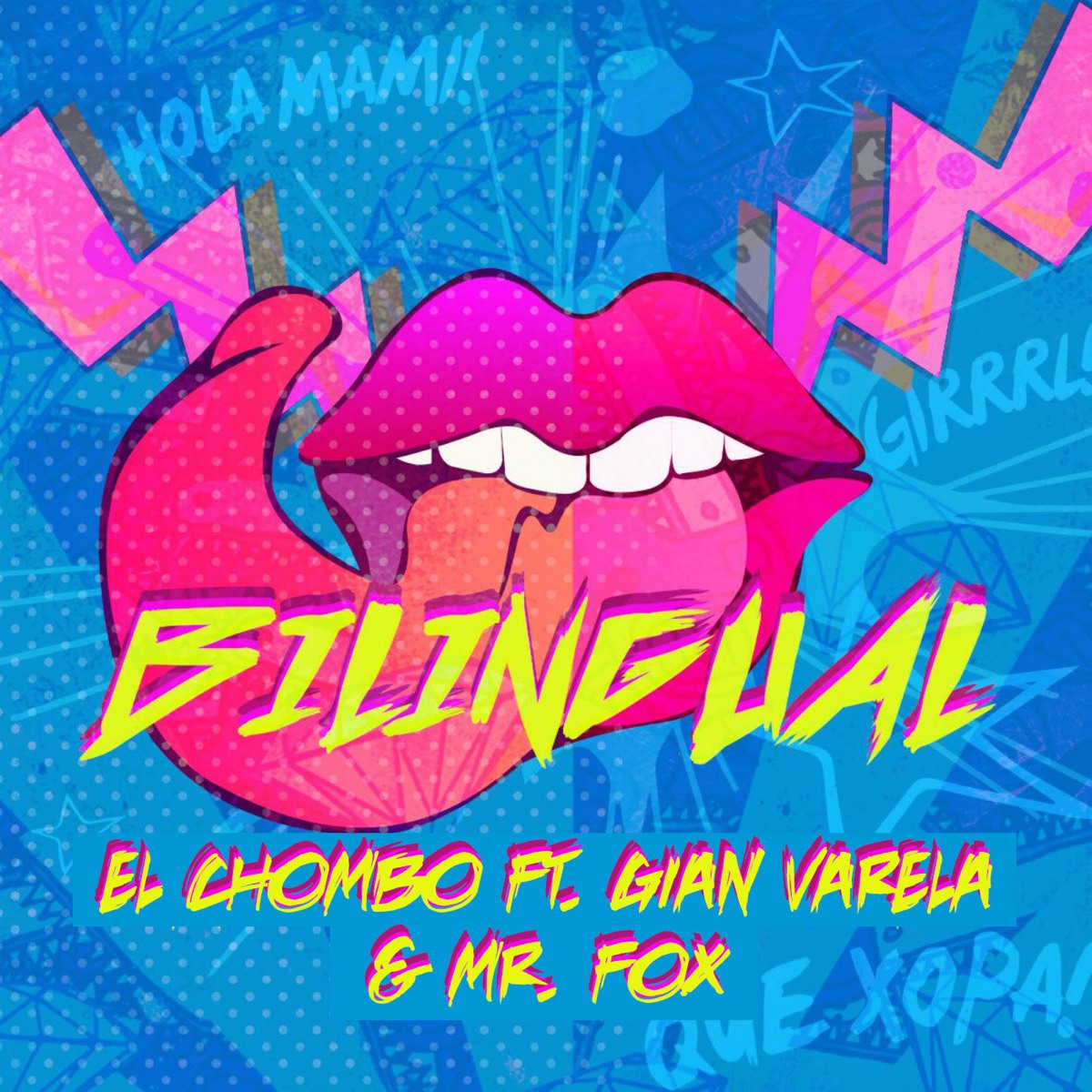 Bilingual (feat. Gian Varela & Mr. Fox) - Single by El Chombo album cover