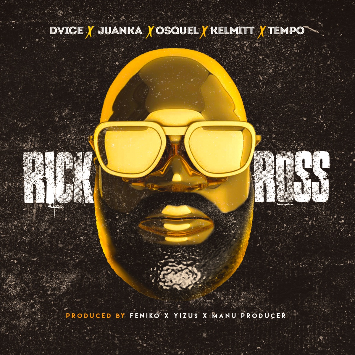 Rick Ross (feat. Juanka, Osquel, Kelmitt & Tempo) - Single by DVICE album cover
