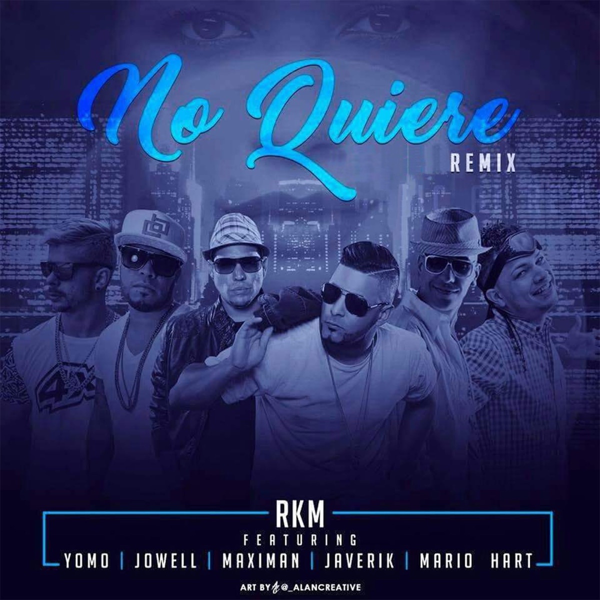 No Quiere (Remix) [feat. YOMO, JOWELL, MAXIMAN, JAVERIK, MARIO HART & TREBOL CLAN] - Single by R.K.M. album cover