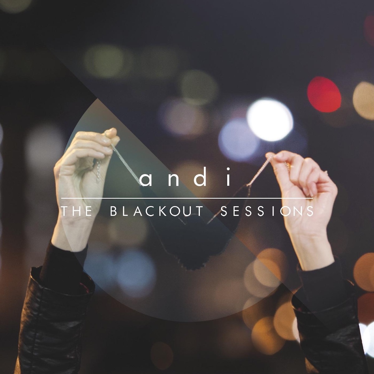 The Blackout Sessions - EP by Andi album cover