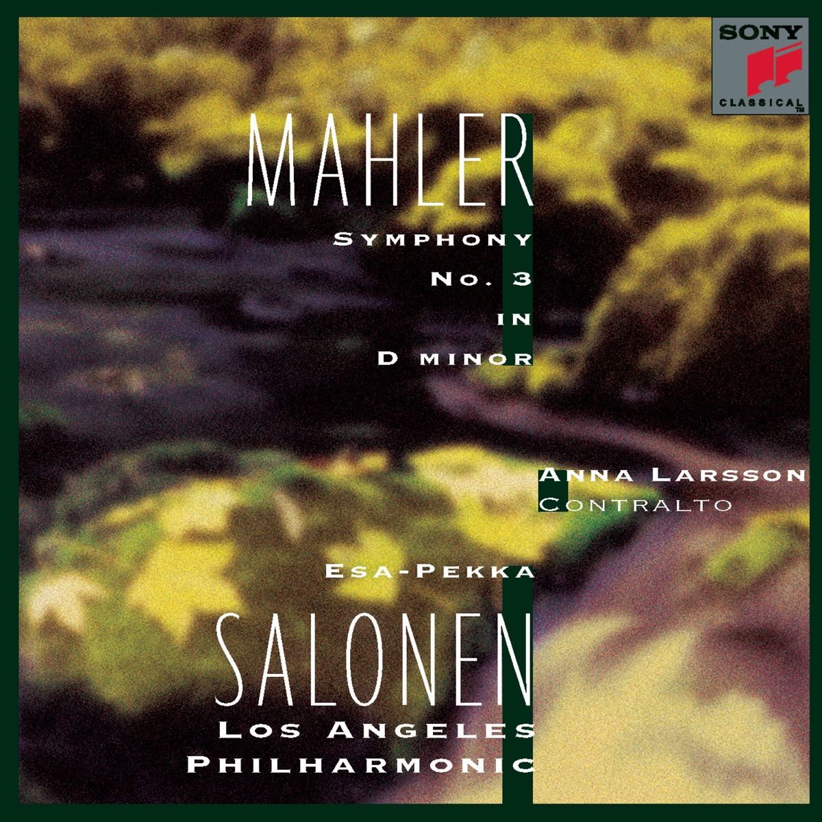 Mahler: Symphony No. 3 by Esa-Pekka Salonen, Los Angeles Philharmonic & Anna Larsson album cover