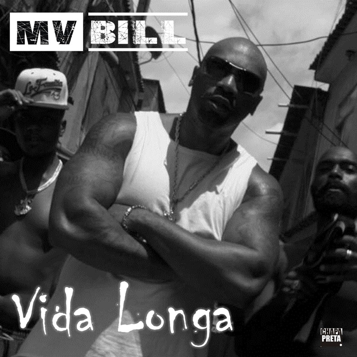 Vida Longa - Single by MV Bill album cover