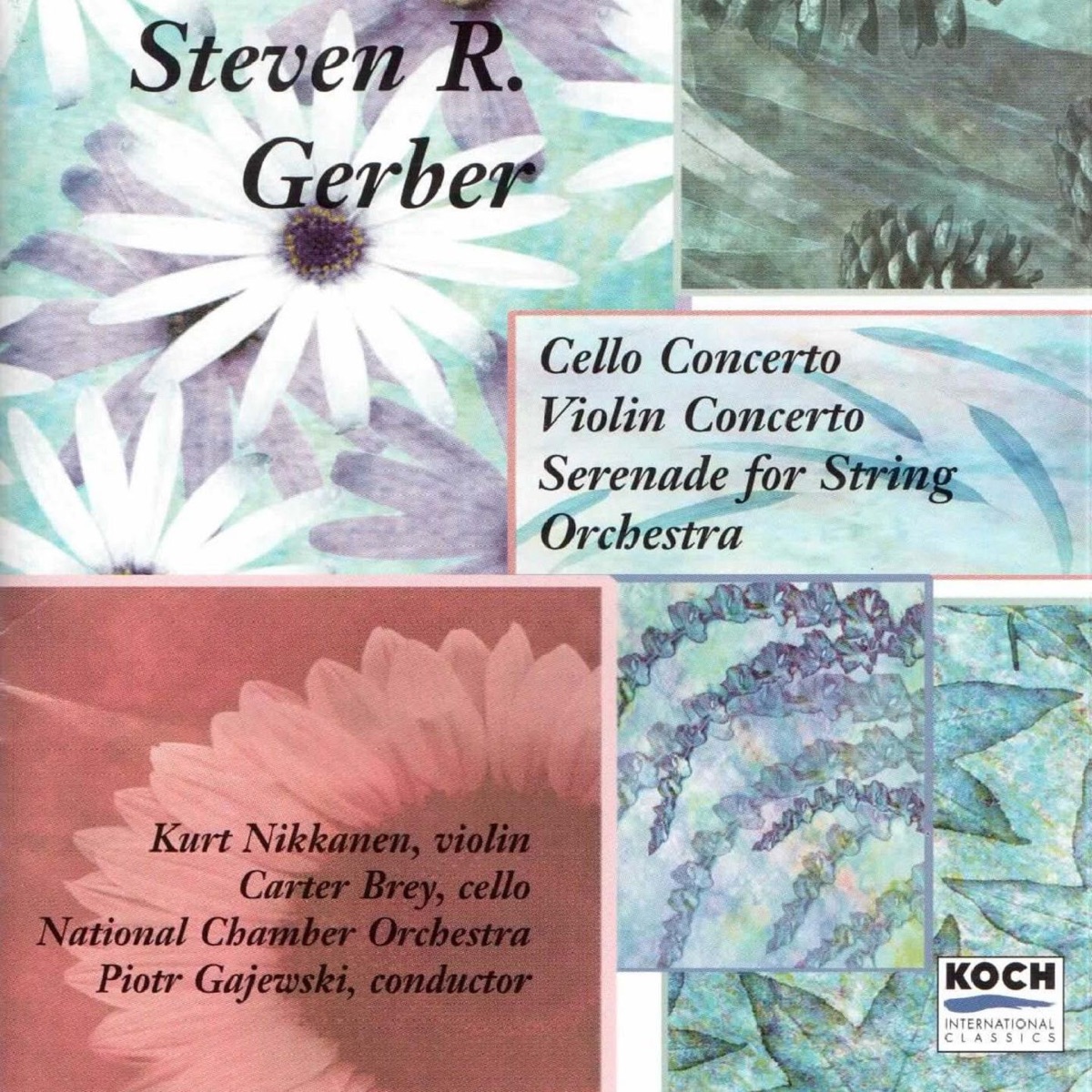 Gerber: Violin Concerto - Cello Concerto & Serenade by Kurt Nikkanen, Carter Brey, Piotr Gajewski & National Chamber Orchestra album cover